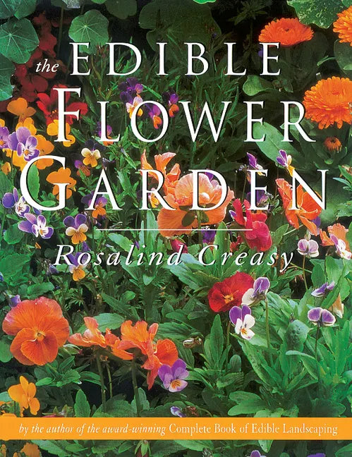 The Edible Flower Garden - Paperback