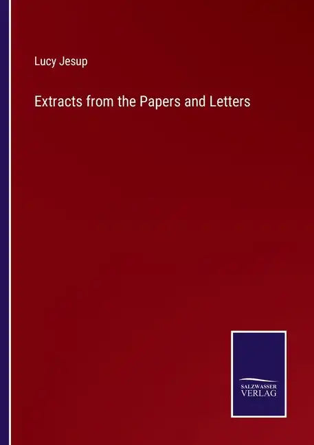 Extracts from the Papers and Letters - Paperback