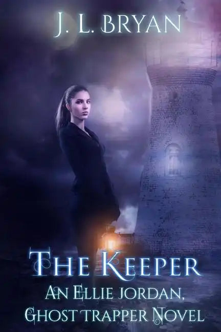 The Keeper: (Ellie Jordan, Ghost Trapper Book 8) - Paperback