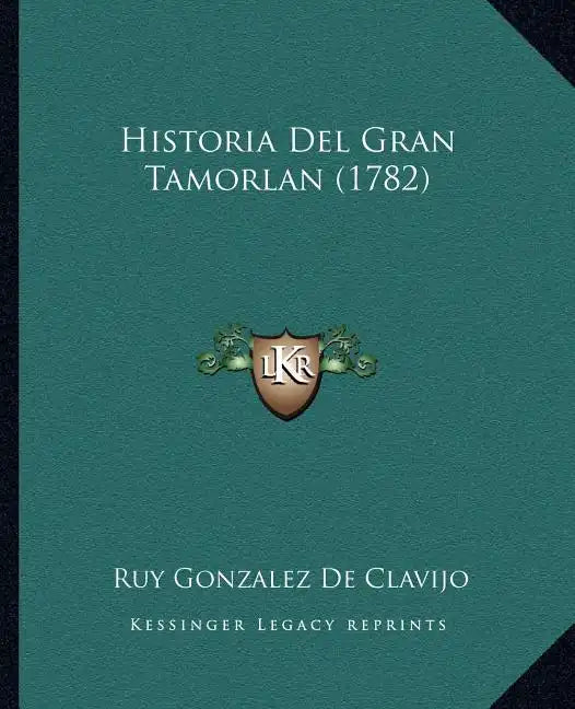 Historia Del Gran Tamorlan (1782) - Paperback