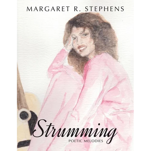 Strumming Poetic Melodies - Paperback