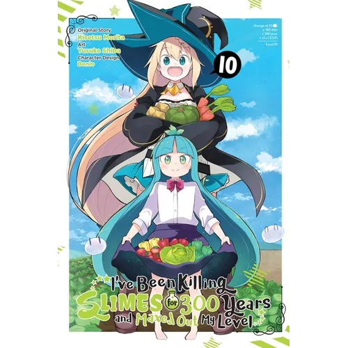 I've Been Killing Slimes for 300 Years and Maxed Out My Level, Vol. 10 (Manga): Volume 10 - Paperback