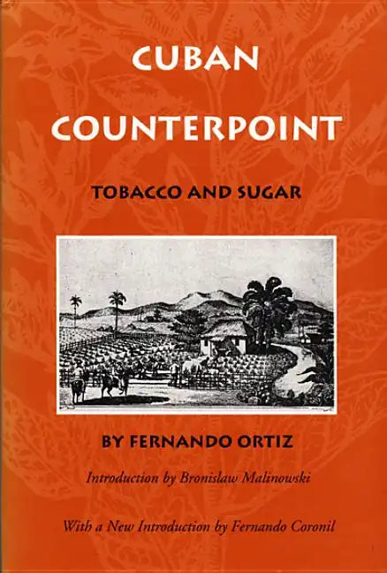Cuban Counterpoint: Tobacco and Sugar - Paperback