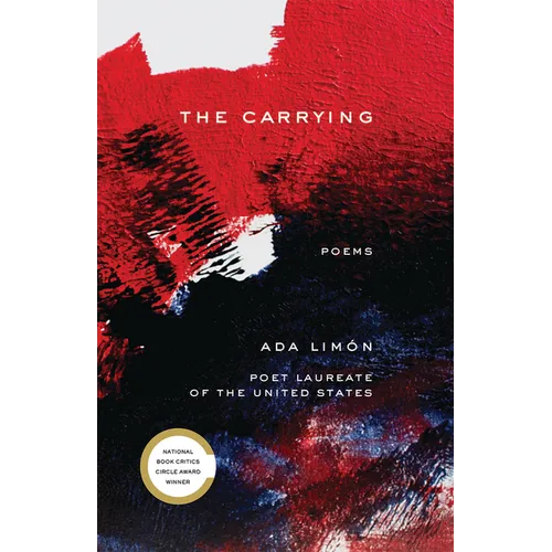 The Carrying: Poems - Paperback