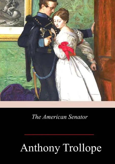 The American Senator - Paperback