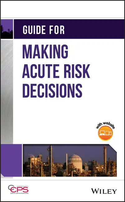 Guide for Making Acute Risk Decisions - Hardcover