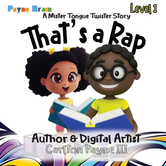 That's a Rap: A Mister Tongue Twister Story: A Mister Tongue Twister - Paperback