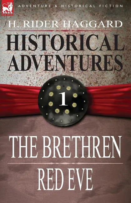 Historical Adventures: 1-The Brethren & Red Eve - Paperback