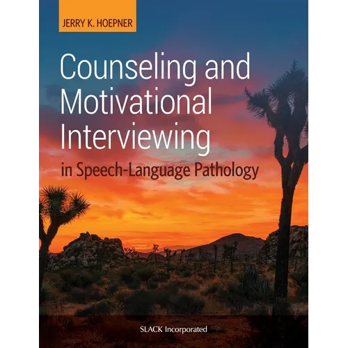 Counseling and Motivational Interviewing in Speech-Language Pathology - Paperback