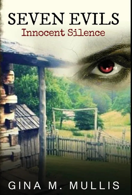 Seven Evils: Innocent Silence - Hardcover