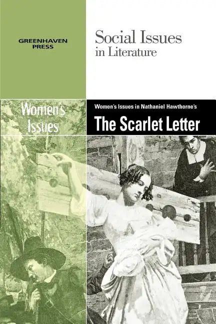 Women's Issues in Nathaniel Hawthorne's the Scarlet Letter - Paperback