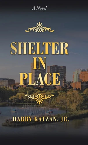 Shelter in Place - Hardcover