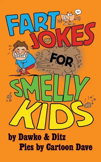 Fart Jokes For Smelly Kids - Paperback