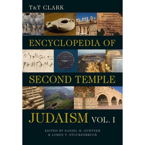 T&t Clark Encyclopedia of Second Temple Judaism Volume One - Paperback