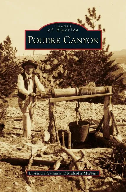 Poudre Canyon - Hardcover
