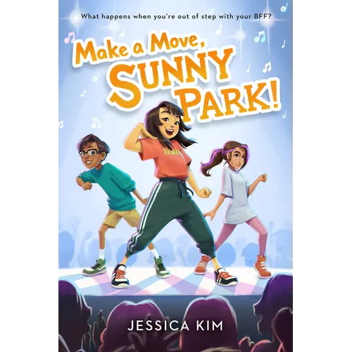 Make a Move, Sunny Park! - Hardcover