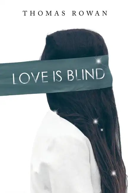 Love is Blind - Paperback
