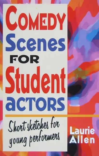 Comedy Scenes for Student Actors - Paperback