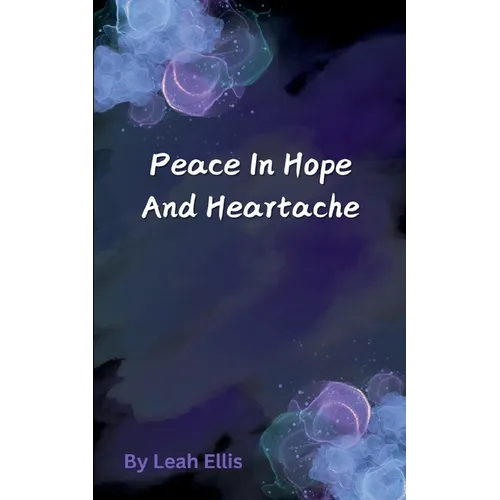 Peace in Hope and Heartache - Paperback