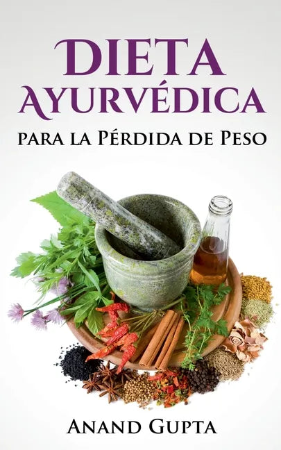 Dieta Ayurvédica para la Pérdida de Peso - Paperback