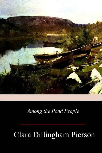 Among the Pond People - Paperback