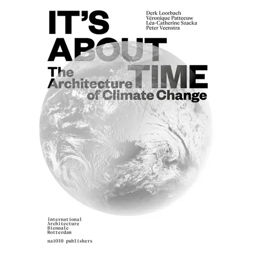 It's about Time: The Architecture of Climate Change - Paperback