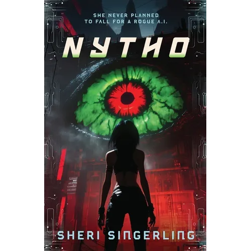 Nytho: A Cyberpunk Thriller - Paperback