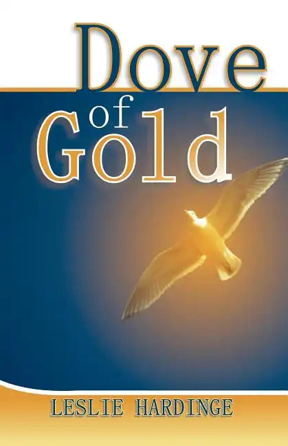 Dove of Gold - Paperback