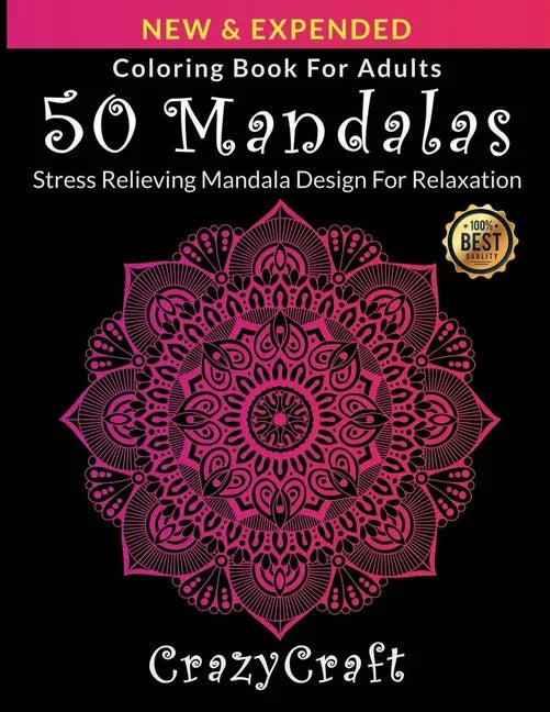 Coloring Book For Adults: 50 Mandalas: Stress Relieving Mandala Design For Adults Relaxation: mandala coloring book for adults with thick artist - Paperback