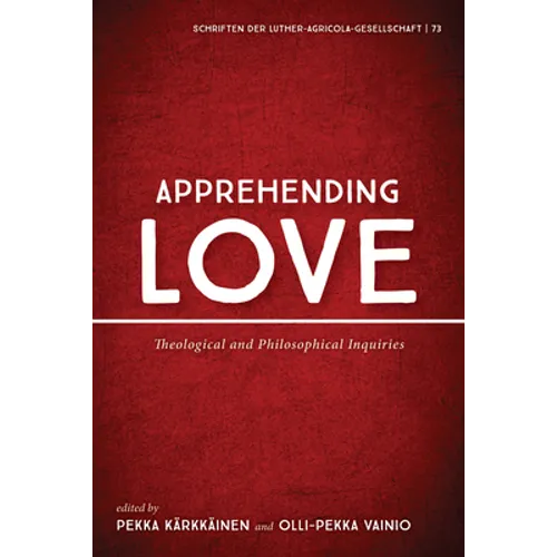 Apprehending Love - Paperback