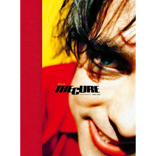 The Cure: Stills - Hardcover