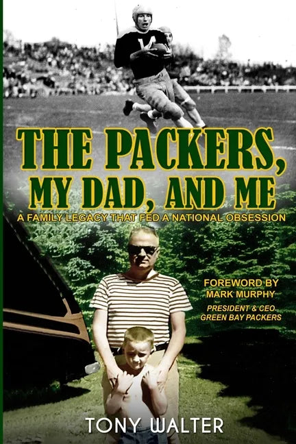 The Packers, My Dad, and Me - Paperback