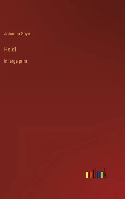 Heidi: in large print - Hardcover