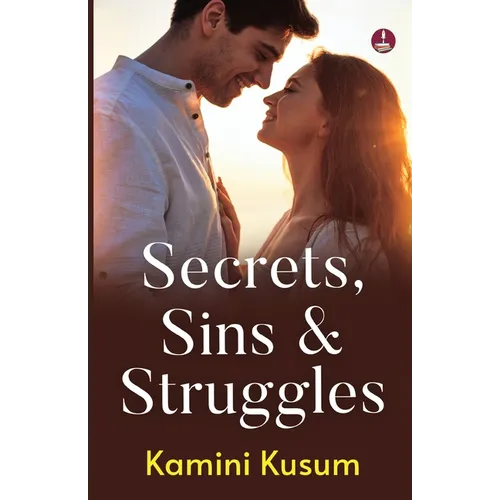 Secrets, Sins & Struggles - Paperback