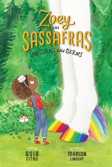 Unicorns and Germs: Zoey and Sassafras #6 - Paperback