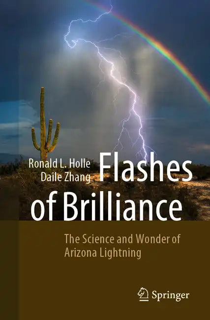 Flashes of Brilliance: The Science and Wonder of Arizona Lightning - Paperback