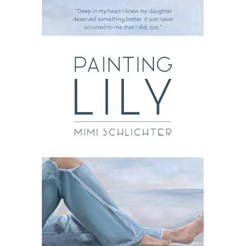 Painting Lily - Paperback