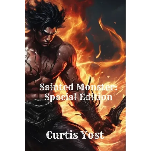 Sainted Monster - Paperback