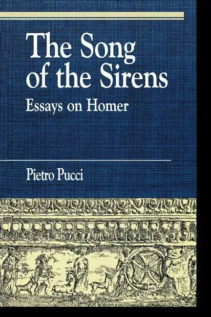 The Song of the Sirens and Other Essays - Paperback