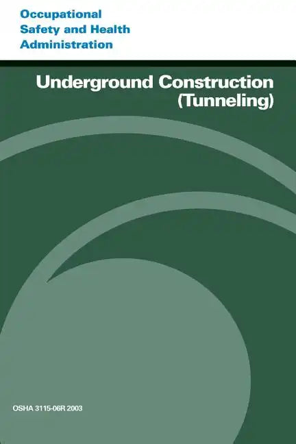 Underground Construction (Tunneling) - Paperback