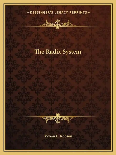 The Radix System - Paperback