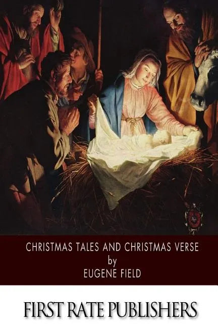 Christmas Tales and Christmas Verse - Paperback