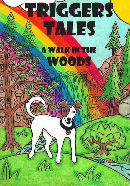 Triggers Tales: A Walk in the Woods - Paperback