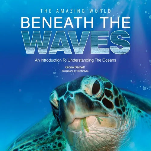 The Amazing World Beneath the Waves - Paperback
