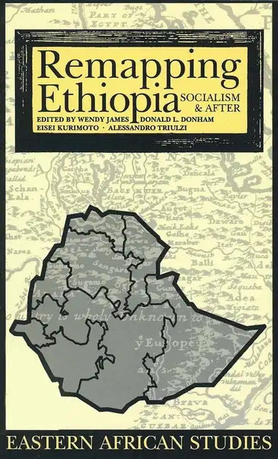 Remapping Ethiopia: Socialism & After - Paperback