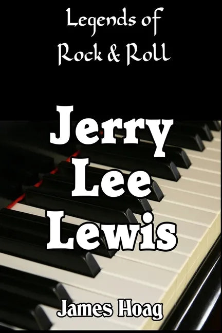 Legends of Rock & Roll - Jerry Lee Lewis - Paperback