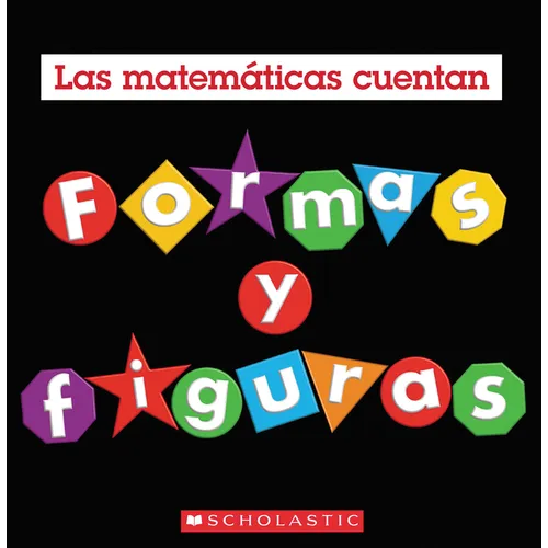 Formas Y Figuras (Las Matemáticas Cuentan) - Paperback