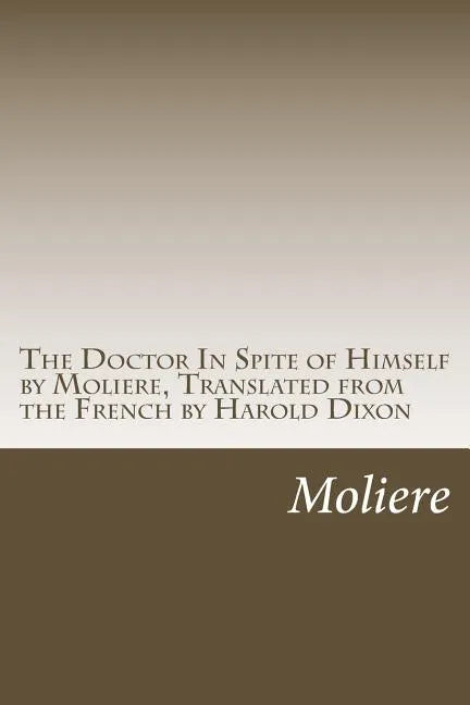 The Doctor In Spite of Himself - Paperback