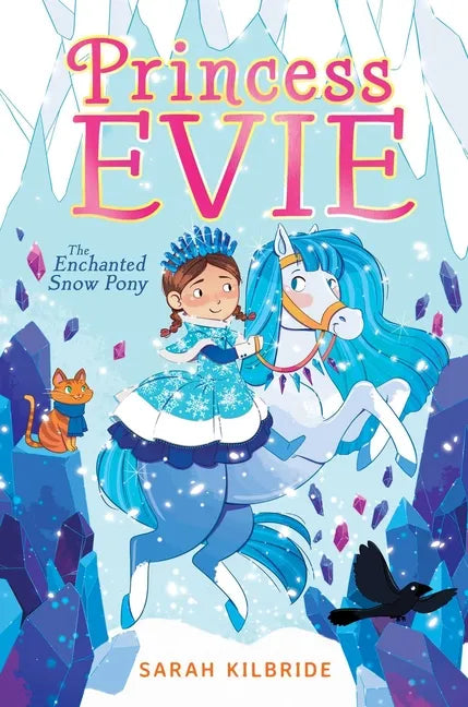 The Enchanted Snow Pony - Hardcover