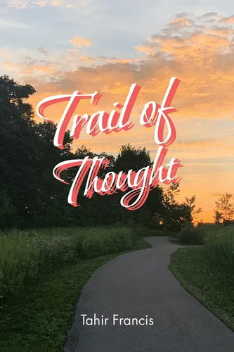 Trail of Thought: Deep Poems to Ponder On - Paperback